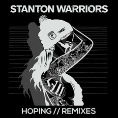 Stanton Warriors - Hoping (Marten Hørger Remix) [OUT NOW]