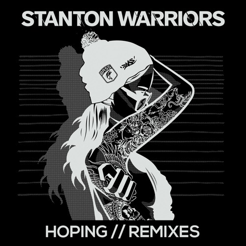 Stanton Warriors - Hoping (The Vanguard Project Remix) [OUT NOW]