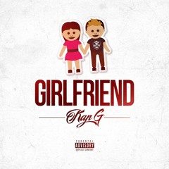 Kap G - Girlfriend Freestyle #Way2Gutta #W2G