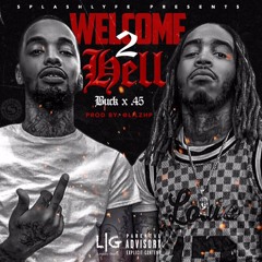 Welcome 2 Hell by, Buck LGR & Jay 45