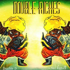Double D & Nelly Riche$ -Bang!!