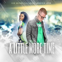 A Little More Time ft Jessica Love