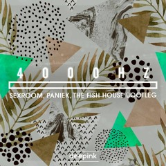4000hz (Sexroom , Paniek , The Fish House Boot ) *Free Download "Click buy"
