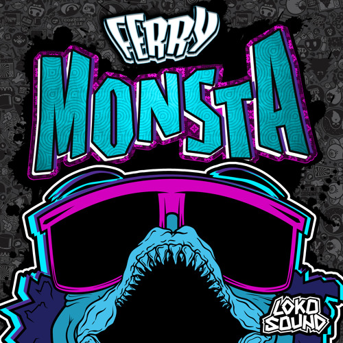 Ferry - Monsta (Original Mix)[OUT NOW]
