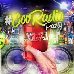 @DJSparta_ #CovRadioParty R&B WarmUp Mix 2016