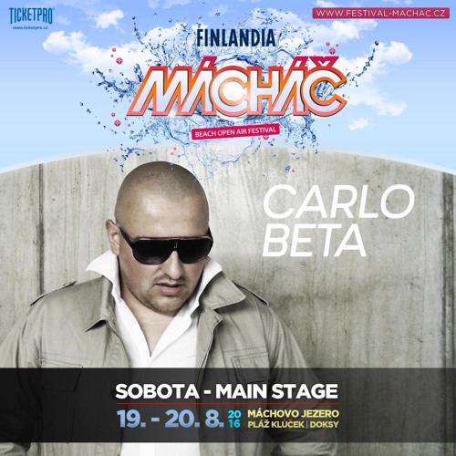 Carlo Beta - Live @ Machac 2016 Main Stage