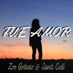 Fito Paez - Fue Amor (Nico Lazarte - Zoe Gotusso & Santi Celli Cover Remix)