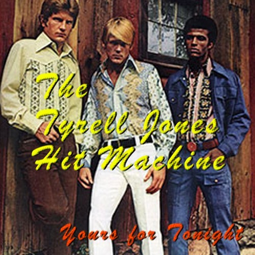Zippy731 - The Tyrell Jones Hit Machine - Yours for Tonight (1972) (OSC 91)