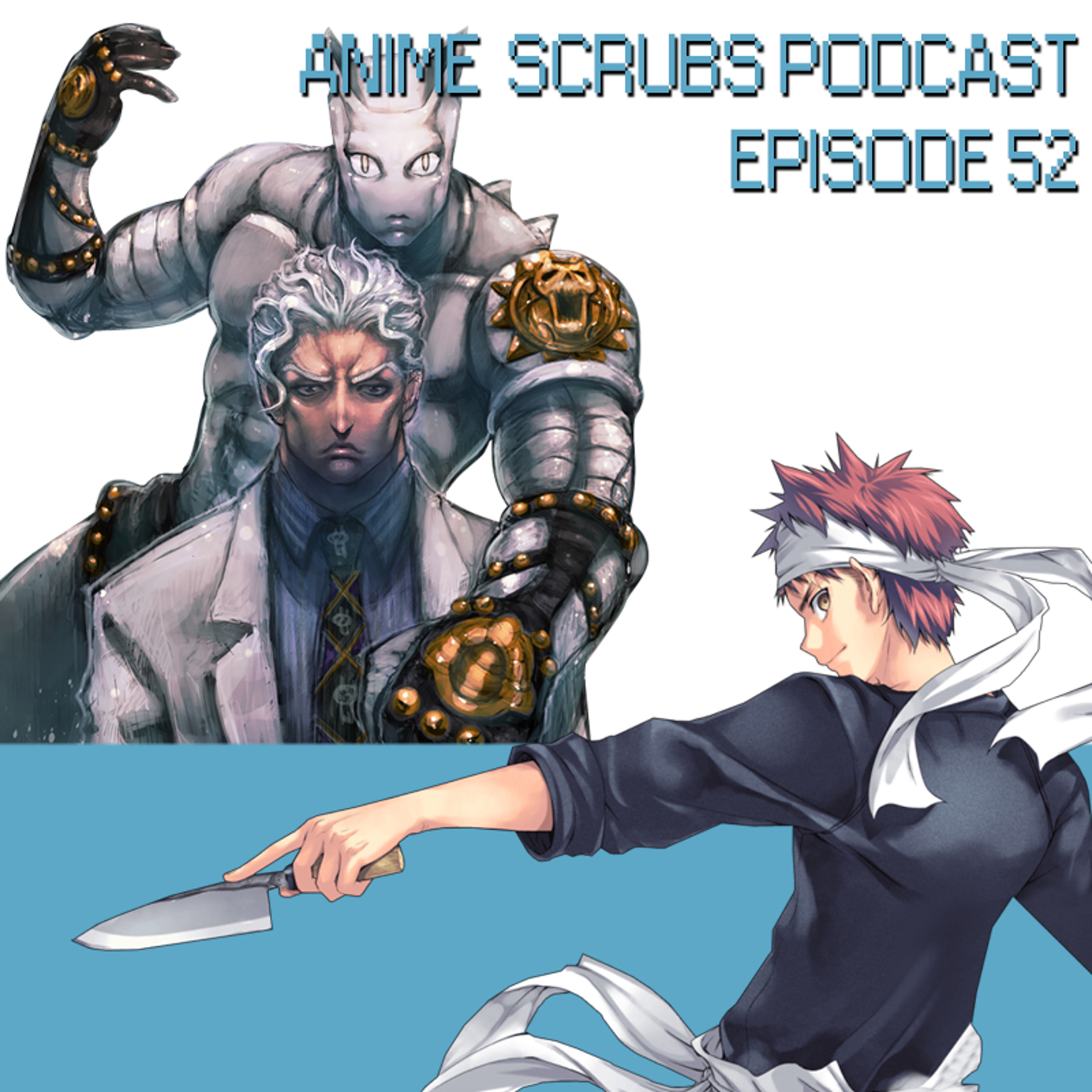 Episode 52 - The Anime Scrubs Talk Shounen and Other Summer 2016 Anime