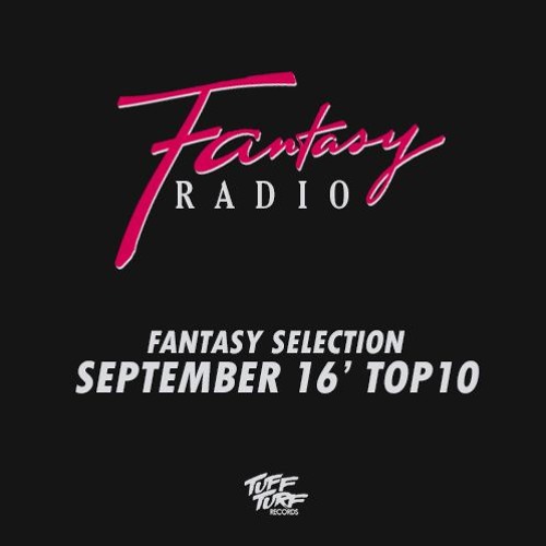 FANTASY SELECTION • TOP10 (SEPTEMBER 16')