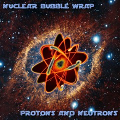 Protons and Neutrons