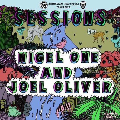Sessions #41 - Nigel One & Joel Oliver
