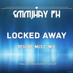JHonskie - Locked Away (Reggae Mix)