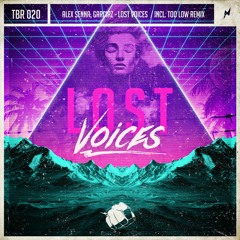 Alex Senna, Garciaz - Lost Voices (Original Mix) [OUT NOW]