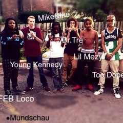 Pull Up On Your Bitch- Mike&Ike, Young Kennedy, FEB Loco