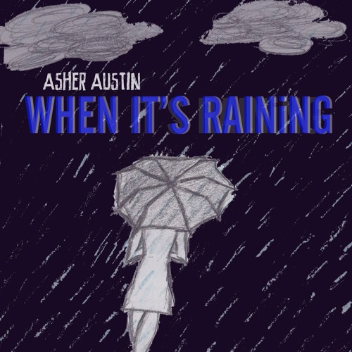 When It's Raining (Single)