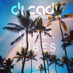 DJ Cadu Chill Vibes SEP 2016