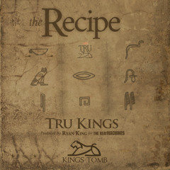 The Recipe [produced by Ryan King]