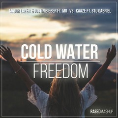 Major Lazer & JB ft. MØ vs. Kaaze - Cold Water vs. Freedom (RASED Mashup) BUY : FREE DOWNLOAD !!
