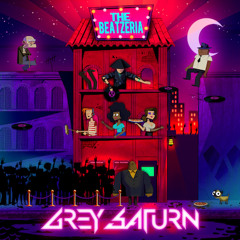Grey Saturn - The Beatzeria