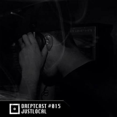 DREPTCAST #015 - JustLocal