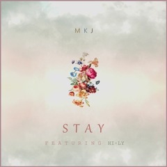 Stay (feat. Hi-Ly)