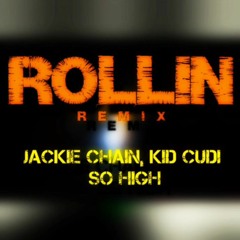 $CHWAB LV - Rollin' Remix ft. KID CUDI, JACKIE CHAN