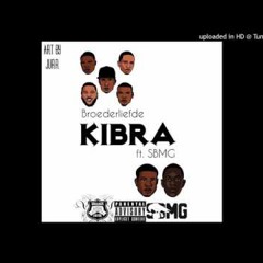 Broederliefde ft. SBMG - Kibra