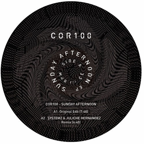 COR100 - Sunday Afternoon (System2 & Juliche Hernandez Remix) - Zingiber Audio 04