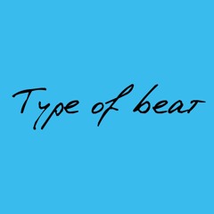Type Of Beat