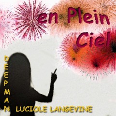 en Plein Ciel - musique Deepman Version1