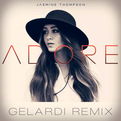 Adore (Gelardi Remix)