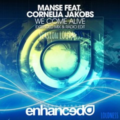 Manse ft. Cornelia Jakobs - We Come Alive (Version Matthew Louder)**ANTEPRIMA**