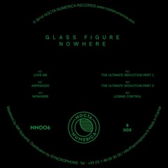 [Preview] Glass Figure - Nowhere
