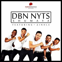 Dbn Nyts Ft Zinhle_Shumaya - (Ckafella's DL Touch)[1]
