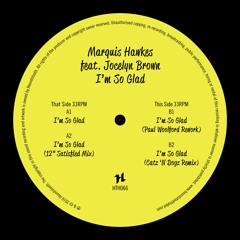 Marquis Hawkes feat. Jocelyn Brown [Paul Woolford & Catz 'N Dogz Remixes]