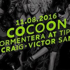Dj Set (recorded live) @ Cocoon (Formentera) a night w/ Carl Craig (2016)