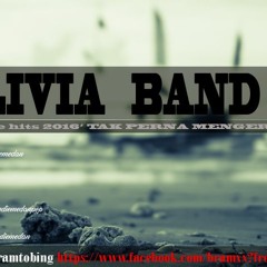 Livia Band - Tak Pernah Mengerti Single Hits 2016