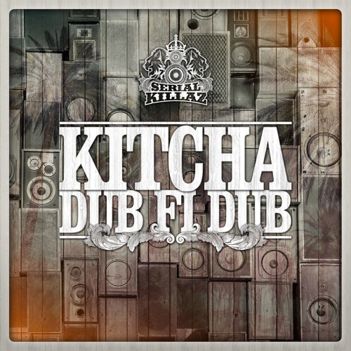 Kitcha - To The Batmobile (Serial Killaz 2016)