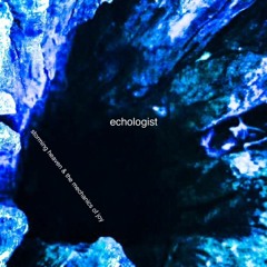 Echologist - The Frequency Of Love