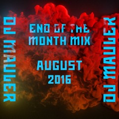 DJ Mauler - End Of The Month August Mix 2016 (LSE 328)