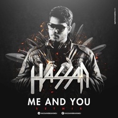 Me And You - Hassan