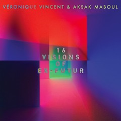 Veronique Vincent & Aksak Maboul - "Paysage Volé" (edit)