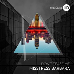 Misstress Barbara - Dont Tease Me