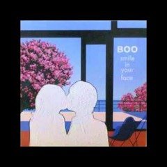 BOO - Smile In Your Face - 2002