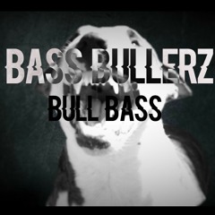 Bass Bullerz - Bull Bass | HQ FREE DOWNLOAD