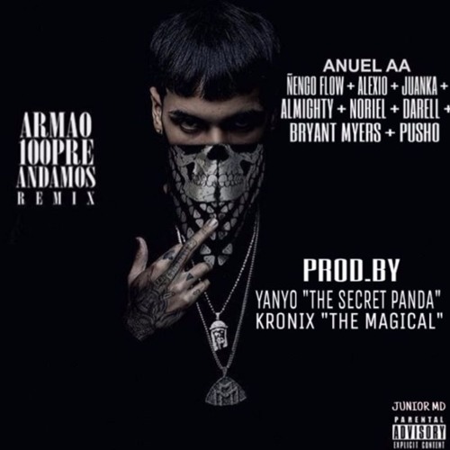 Stream Anuel AA - Armao 100Pre Andamos Ft. Nengo Flow, Pusho, Noriel,  Darell & Mas(Remix Completo) by Yower Junior MD (Peru) | Listen online for  free on SoundCloud