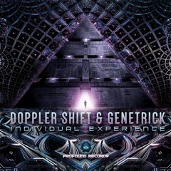 Doppler Shift & Genetrick - Individual Experience (OUT NOW ON BEATPORT)