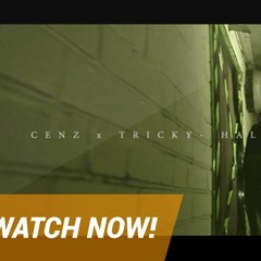 Cenz x Tricky - Halo @TheReal_Cens563 @trickaaay1 | linkup tv