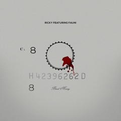 Rixxy Bands - Blood Money (Feat. Fauni)